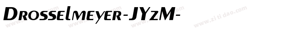 Drosselmeyer-JYzM字体转换