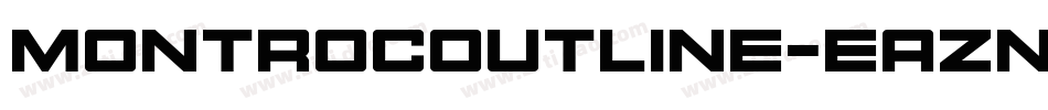 MontrocOutline-eAZn字体转换