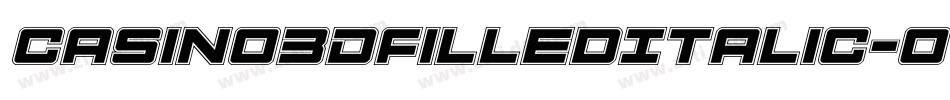 Casino3DFilledItalic-OVZ7e字体转换