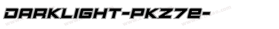 Darklight-PKZ7E字体转换