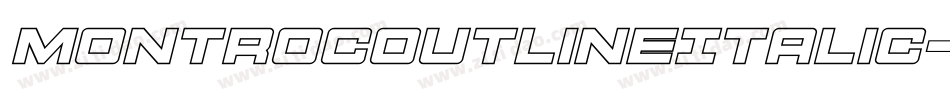 MontrocOutlineItalic-WgyO字体转换