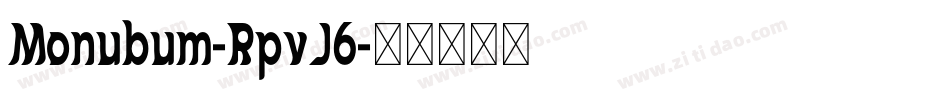 Monubum-RpvJ6字体转换