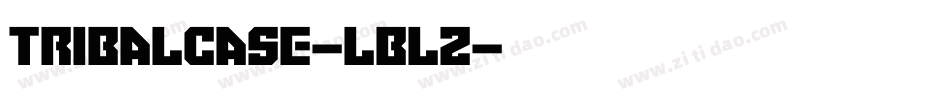 Tribalcase-LBlZ字体转换
