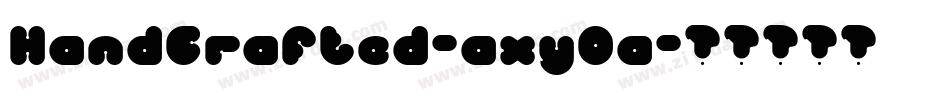 HandCrafted-axy0a字体转换 HandCrafted-axy0a字体转换