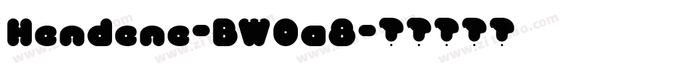 Hendene-BW0a8字体转换