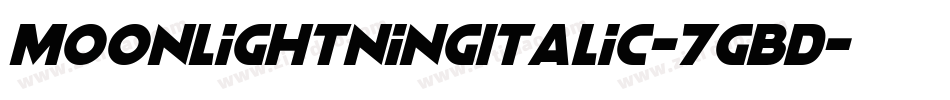 MoonlightningItalic-7gBD字体转换