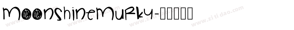 MoonshineMurky字体转换