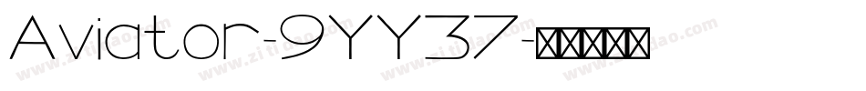 Aviator-9YY37字体转换