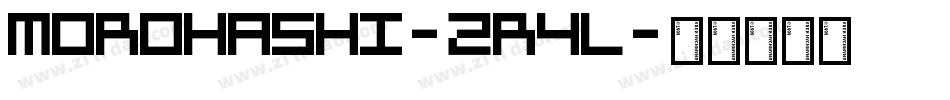 Morohashi-zr4L字体转换