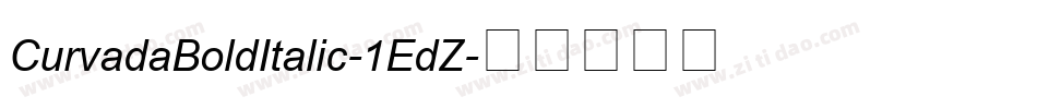 CurvadaBoldItalic-1EdZ字体转换