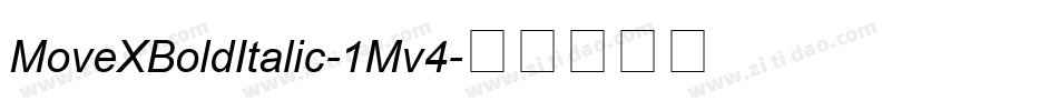 MoveXBoldItalic-1Mv4字体转换