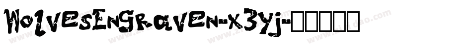 WolvesEngraven-x3yj字体转换