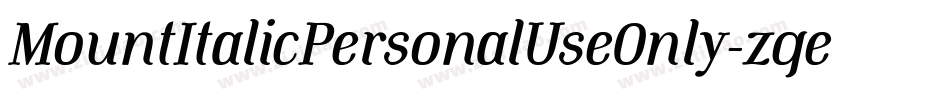 MountItalicPersonalUseOnly-zqel字体转换