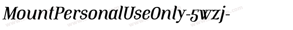 MountPersonalUseOnly-5wzj字体转换