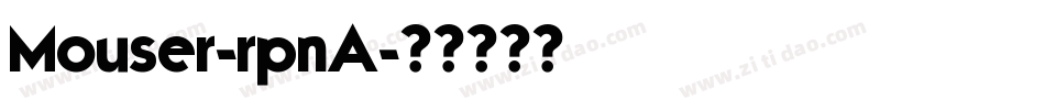 Mouser-rpnA字体转换