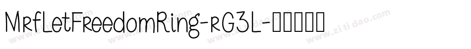 MrfLetFreedomRing-rG3L字体转换