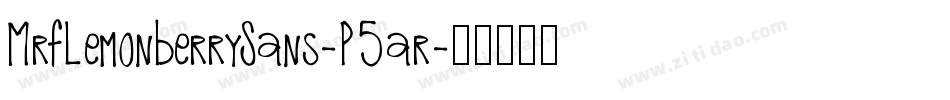 MrfLemonberrySans-P5ar字体转换