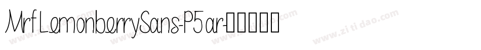 MrfLemonberrySans-P5ar字体转换