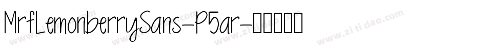 MrfLemonberrySans-P5ar字体转换
