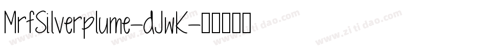 MrfSilverplume-dJwK字体转换