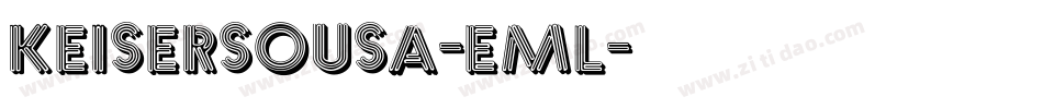 Keisersousa-EMl字体转换