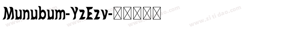 Munubum-YzEzv字体转换
