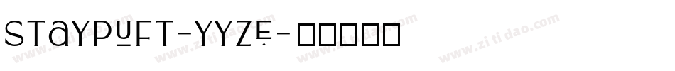 Staypuft-yYze字体转换