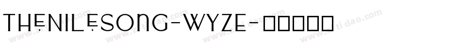 TheNileSong-WYzE字体转换