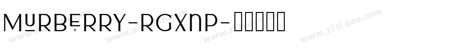 Murberry-rgxnp字体转换