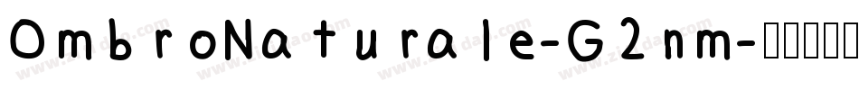 OmbroNaturale-G2nm字体转换