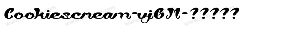 Cookiescream-vj6M字体转换