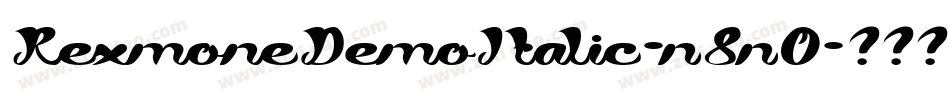 RexmoneDemoItalic-n8n0字体转换