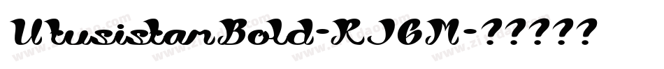 UtusistarBold-RJ6M字体转换