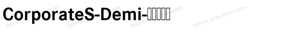 CorporateS-Demi字体转换
