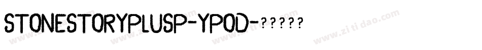 Stonestoryplusp-ypOd字体转换