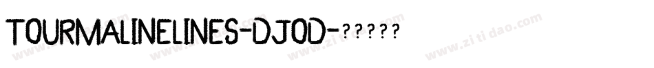 TourmalineLines-DjOd字体转换