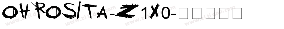 OhRosita-z1x0字体转换