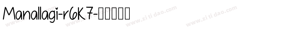 Manallagi-r6K7字体转换