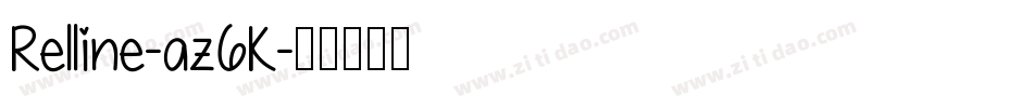 Relline-az6K字体转换