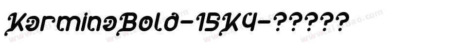 KarminaBold-15K4字体转换