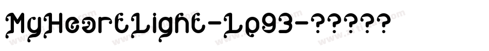 MyHeartLight-Lp93字体转换