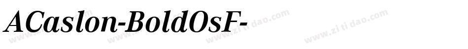 ACaslon-BoldOsF字体转换
