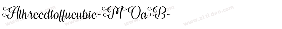 Athreedtoffucubic-MOaB字体转换