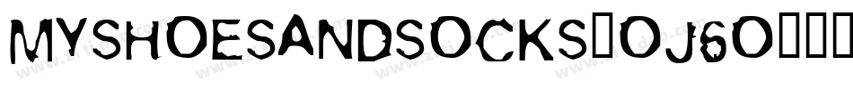 Myshoesandsocks-OJ6O字体转换