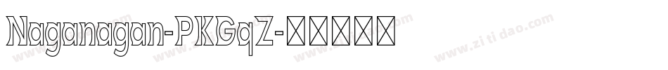 Naganagan-PKGqZ字体转换