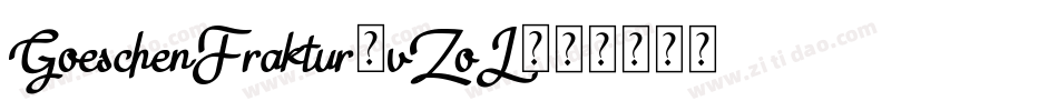 GoeschenFraktur-vZoL字体转换