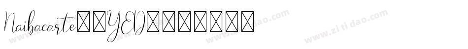 Naibacarte-9YED7字体转换