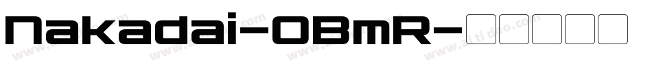 Nakadai-0BmR字体转换