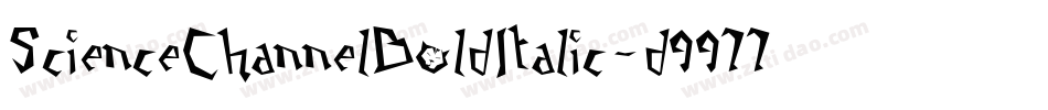 ScienceChannelBoldItalic-d9977字体转换