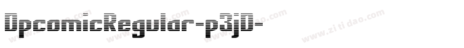 DpcomicRegular-p3jD字体转换